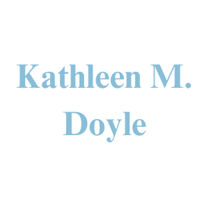 Kathleen M. Doyle